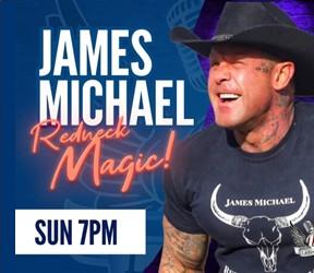 JAMES MICHAEL • Redneck Magic! 