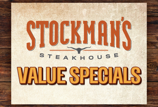 Stockman's Steakhouse Value Specials